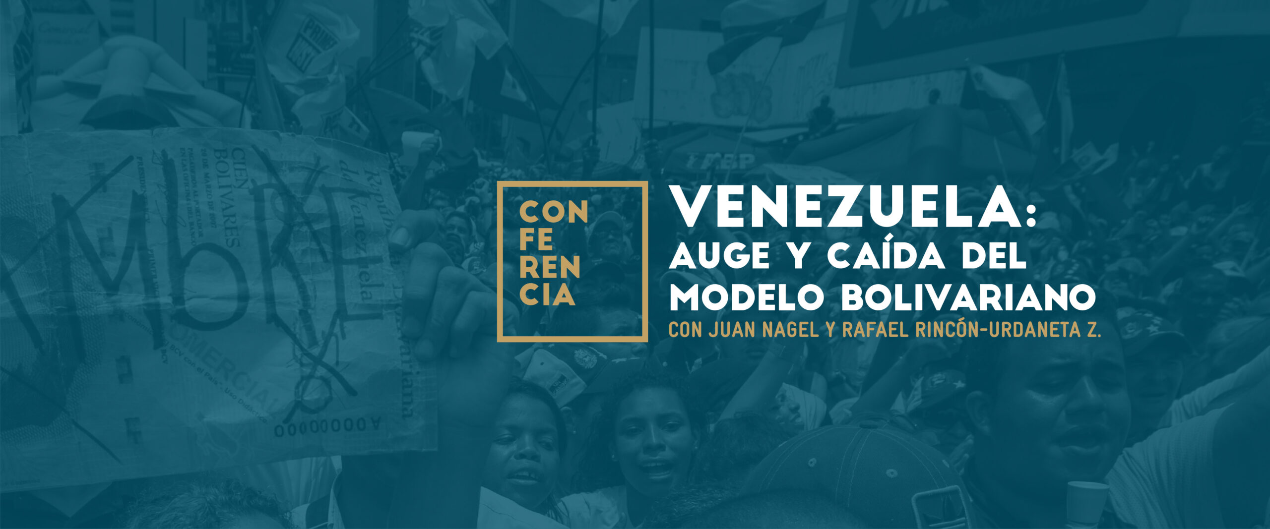 Conferencia: Venezuela, auge y caída del modelo bolivariano