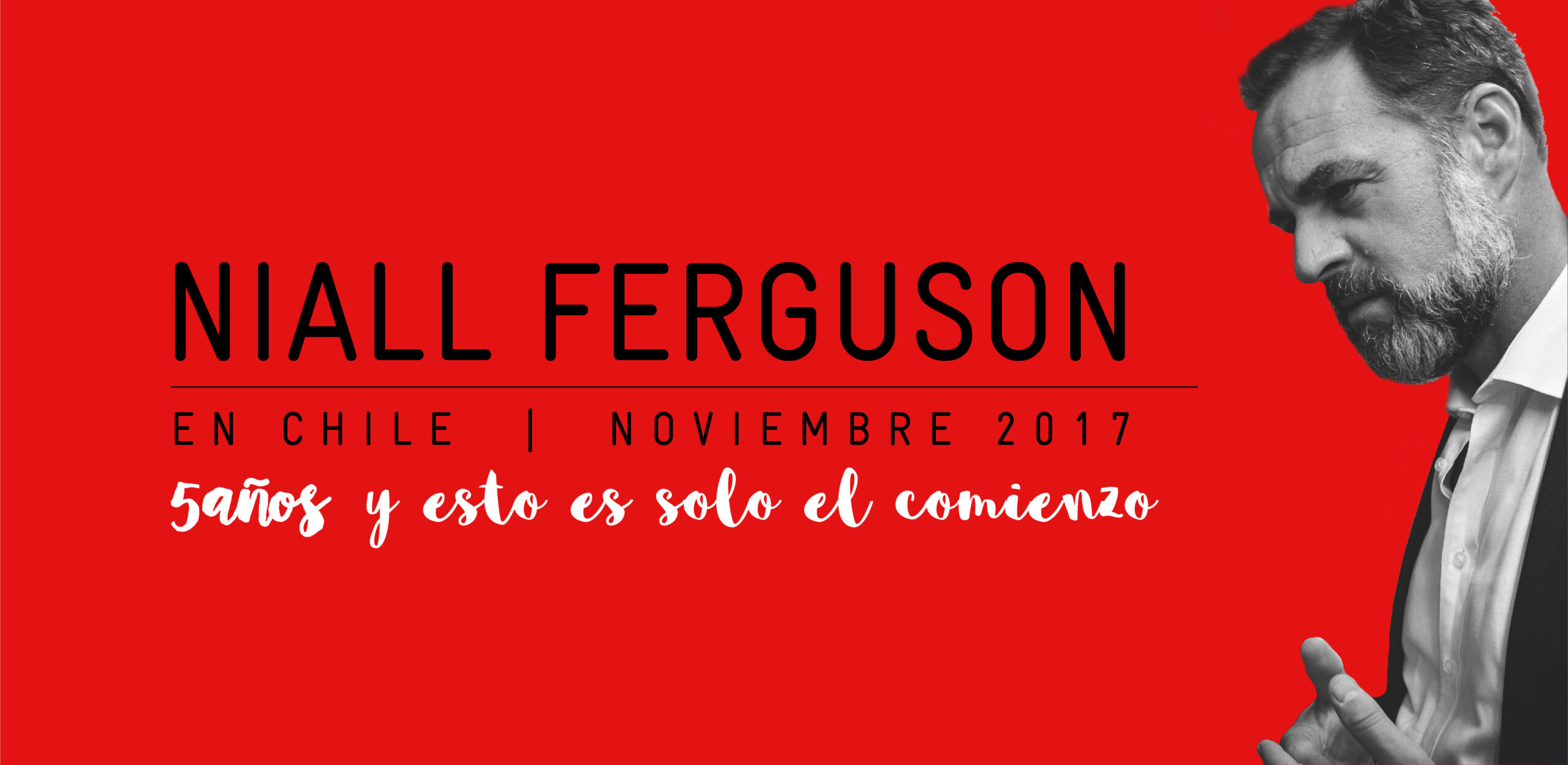 5to Aniversario FPP: Niall Ferguson en Chile