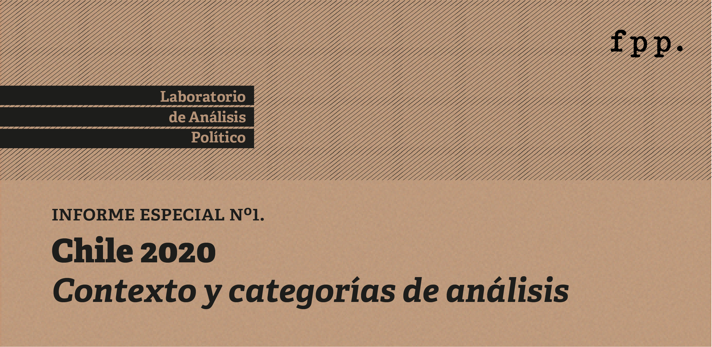 Informe Especial N° 1 | Chile 2020: Contexto y categorías de análisis