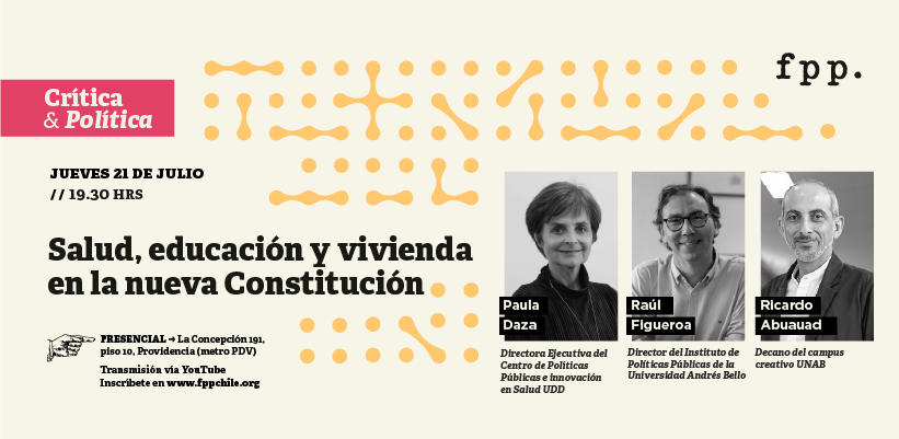 Ciclo Crítica&Política: Salud, educación y vivienda en la nueva constitución