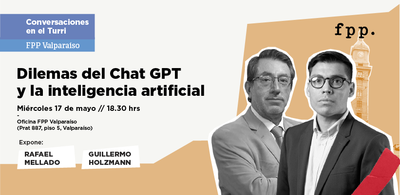 FPP Valparaíso | Conversaciones en el Turri: Dilemas del Chat GPT y la inteligencia artificial