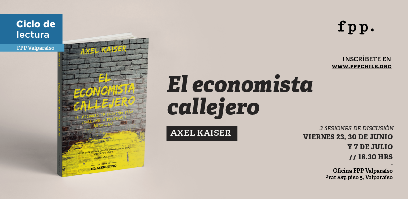 FPP Valparaíso | Ciclo de lectura: «El economista callejero»