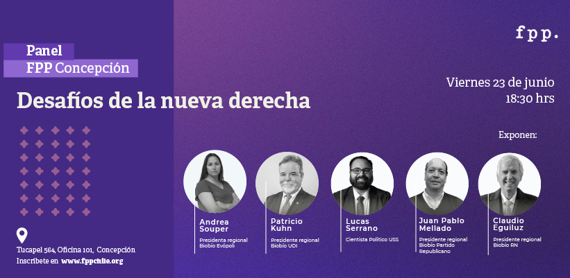 FPP  Concepción | Panel de discusión: Desafíos de la nueva derecha