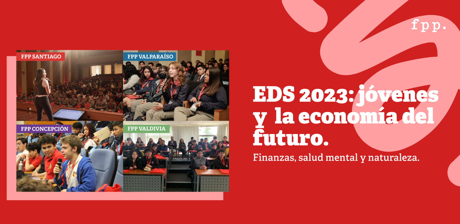 Encuentro de Secundarios (EDS) «Jóvenes y la economía del futuro» reunió a más de 400 jóvenes de Santiago, Valparaíso, Concepción y Valdivia
