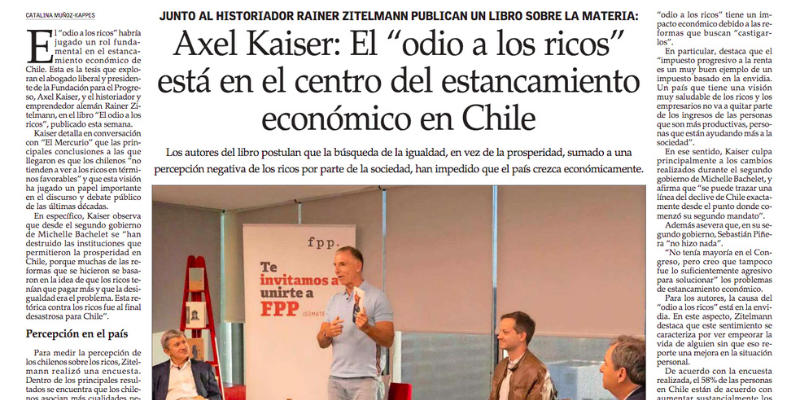 Axel Kaiser: El «odio a los ricos» está en el centro del estancamiento económico en Chile