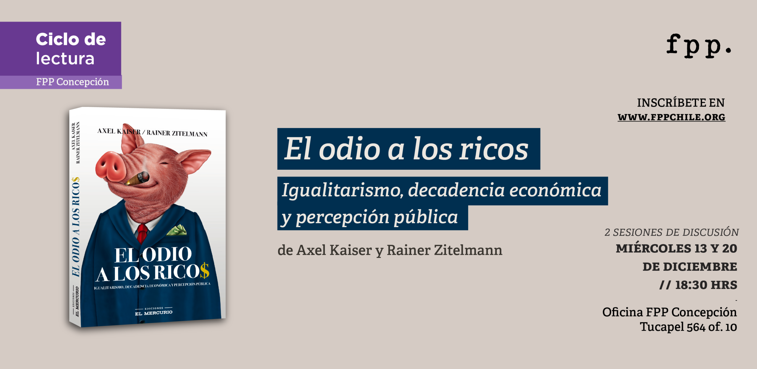 FPP Concepción | Ciclo de lectura: «El odio a los ricos»